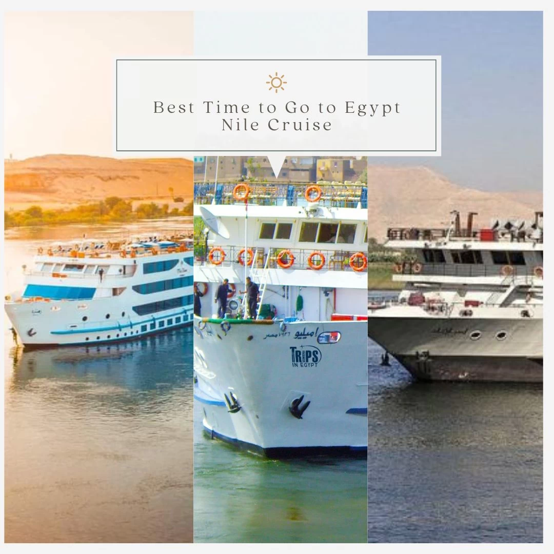 Best Time to Go to Egypt Nile Cruise