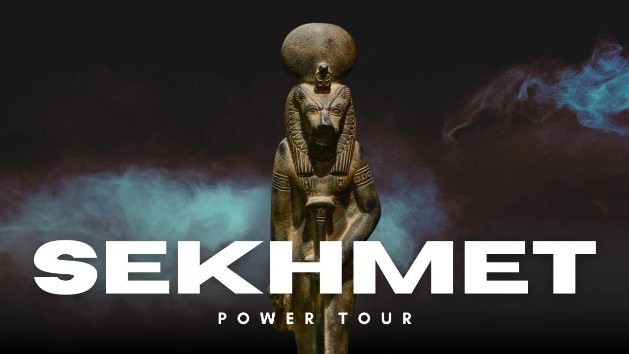 Sekhmet's Power Tour